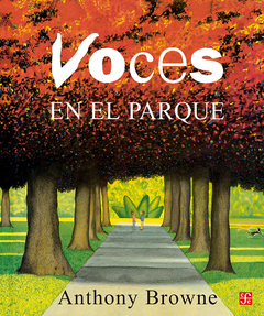 Voces en el parque - Anthony Browne