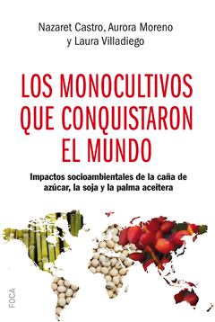 Los monocultivos que conquistaron el mundo - AAVV