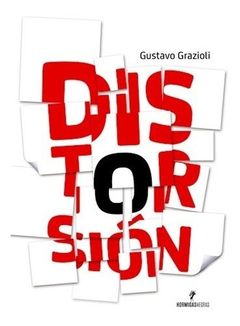 Distorsión - Gustavo Grazioli