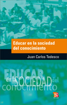 Educar en la sociedad del conocimiento - Juan Carlos Tedesco