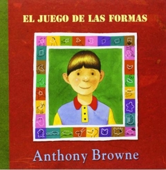 El juego de las formas - Anthony Browne