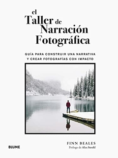 El taller de narración fotográfica - Finn Beales