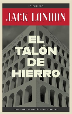 El Talón De Hierro - Jack London