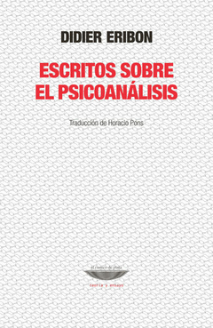 Escritos sobre el psicoanálisis - Didier Eribon