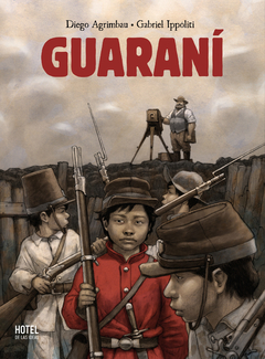 Guaraní - Diego Agrimbau / Gabriel Oppoliti