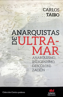 Anarquistas de ultramar - Carlos Taibo