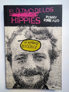 El Último de los hippies - Penny Rimbaud