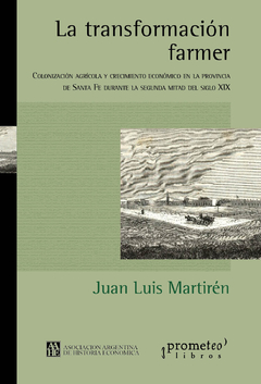 La transformación farmer - Juan Luis Martiren
