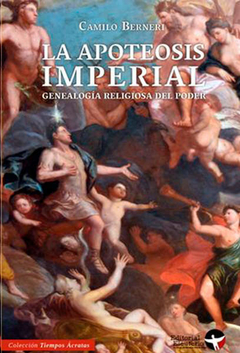 La apoteosis imperial - Camilo Berneri