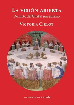 La visión abierta - Victoria Cirlot