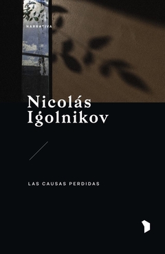 Las causas perdidas - Nicolás Igolnikov