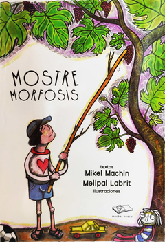 Mostremorfosis - Mikel Machin