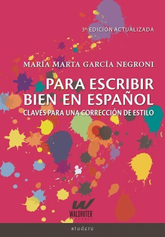 Para escribir bien en español - María Marta García Negroni