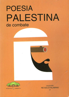 Poesía Palestina de combate - Poetas Palestinos y otros revolucionarios