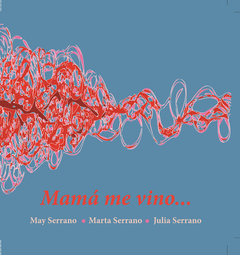 Mamá Me Vino - May Serrano