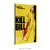 Poster Kill Bill: Volume 1 na internet