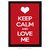 Poster Keep Calm and Love Me