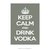 Poster Keep Calm and Drink Vodka - QueroPosters.com