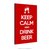 Poster Keep Calm And Drink Beer na internet