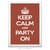 Poster Keep Calm And Party On - comprar online