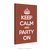 Poster Keep Calm And Party On na internet