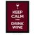 Poster Keep calm and Drink Wine
