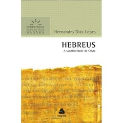 HEBREUS - Hernandes Dias Lopes