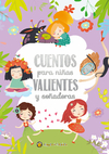 Cuentos para niñas valientes y soñadoras