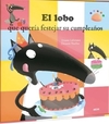 El lobo que quería festejar su cumpleaños