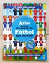 ATLAS DE LA SELECCIONES DE FUTBOL DEL MUNDO - CON STICKERS