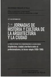 2* JORNADAS DE HISTORIA Y CULTURA DE LA ARQ. Y LA CIUDAD, SHMIDT, Nobuko/Diseño Editorial