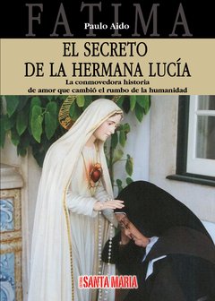 El secreto de la Hermana Lucía