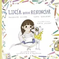 LUCIA QUIERE RENUNCIAR