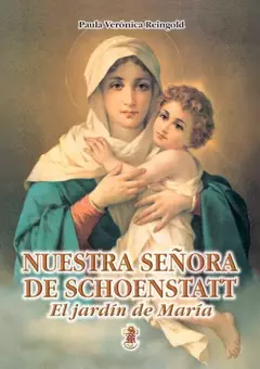 NUESTRA SEÑORA DE SCHOENSTATT