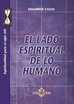 EL LADO ESPIRITUAL DE LO HUMANO