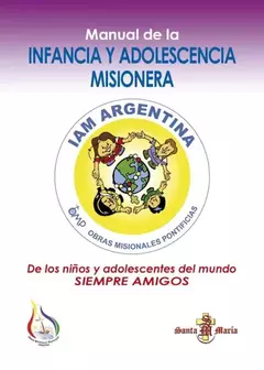 MANUAL DE LA INFANCIA Y ADOLESCENCIA MISIONERA