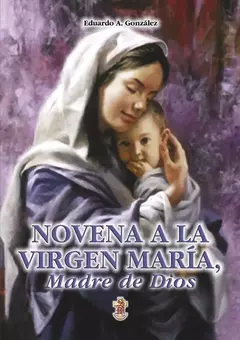 NOVENA A LA VIRGEN MARIA