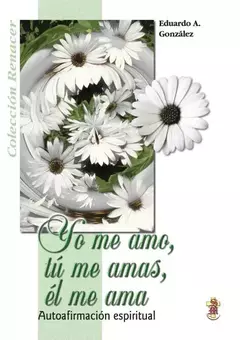 YO ME AMO TU ME AMAS EL ME AMA