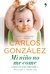 MI NIÑO NO ME COME de Carlos González