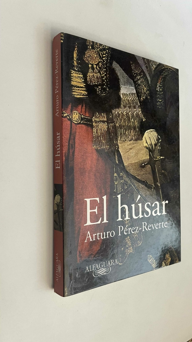 El húsar - Arturo Pérez Reverte