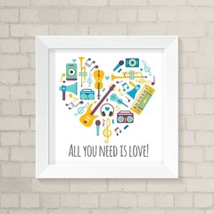 Quadro Infantil All You Need is Love