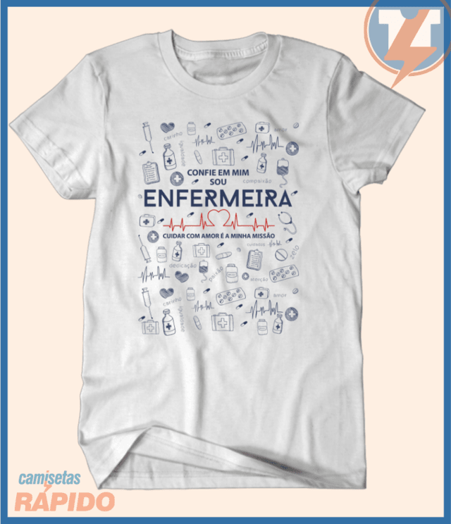 Camiseta Confie em mim eu sou enfermeira