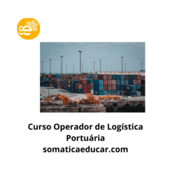 Curso Profissionalizante Operador de Logística Portuária