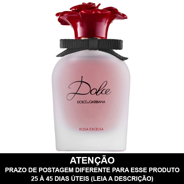 LACRADO Dolce Rosa Excelsa Eau de Parfum DOLCE GABBANA PRAZO DE POSTAGEM DIFERENTE leia a descricao