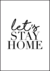Quadro Decorativo -Let'S Stay Home