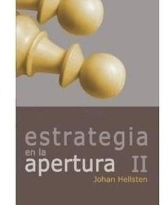 Libro La Estrategia En La Apertura 2 - Ajedrez - Hellsten