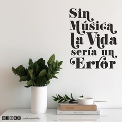 Textos- Sin música la vida sería un error