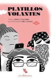 Platillos Volantes - Diego Colomba y Meli Lovera