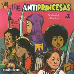 Liga Antiprincesas 1