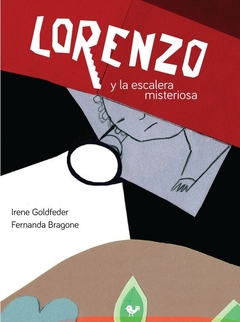 Lorenzo y la escalera misteriosa - Irene Goldfeder